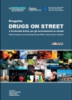 progetto drugs on street e protocollo d.o.s. per gli accertamenti su strada
